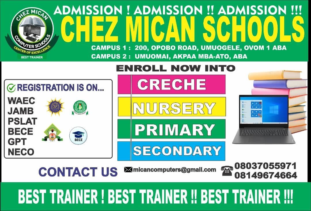 Chez Mican Schools admission poster listing Creche, Nursery, Primary and Secondary enrollment and WAEC/JAMB/BECE/NECO registration